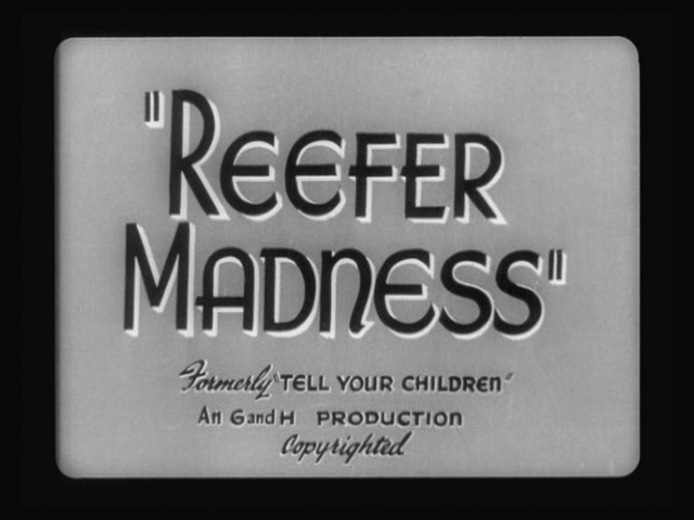 Reefer Madness